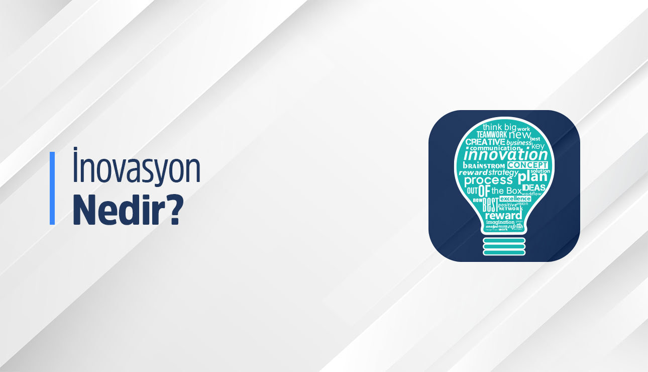 İnovasyon nedir?